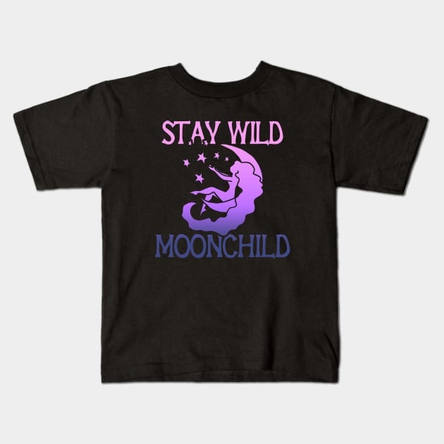 Stay Wild MoonChild Kids T-Shirt by bubbsnugg